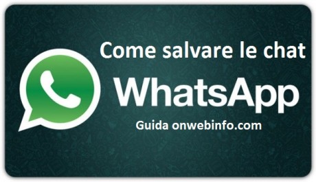come salvare le chat di WhatsApp