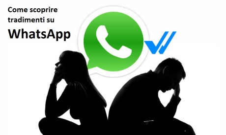 come scoprire tradimento su WhatsApp