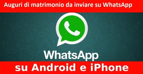 auguri di matrimonio da inviare su WhatsApp