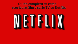 come-scaricare-i-video-di-netflix-logo