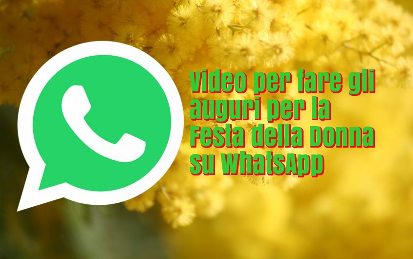 Festa Della Donna 8 Marzo Video Immagini Per Whatsapp Segreti E Consigli Dal Web 2 0