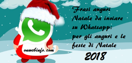 Auguri Per Natale.Frasi Per Auguri Di Natale 2018 Per Whatsapp Segreti E Consigli Dal Web 2 0